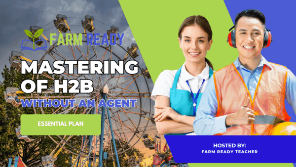 Mastering Of H2B Without an Agent! - Essential Plan